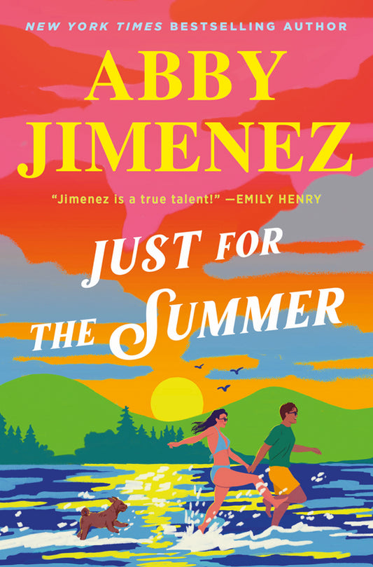 JUST FOR THE SUMMER by ABBY JIMENEZ