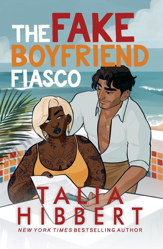 THE FAKE BOYFRIEND FIASCO by TALIA HIBBERT