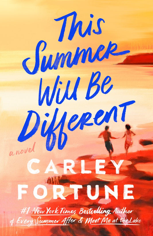 THIS SUMMER WILL BE DIFFERENT by CARLEY FORTUNE