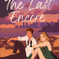 THE LAST ENCORE by ELODIE COLLIARD