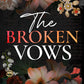 THE BROKEN VOWS by CATHARINA MAURA