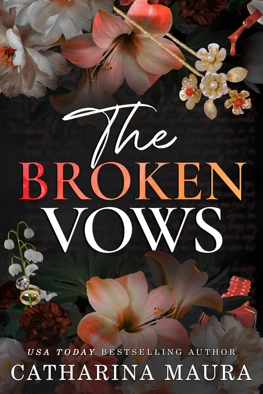 THE BROKEN VOWS by CATHARINA MAURA