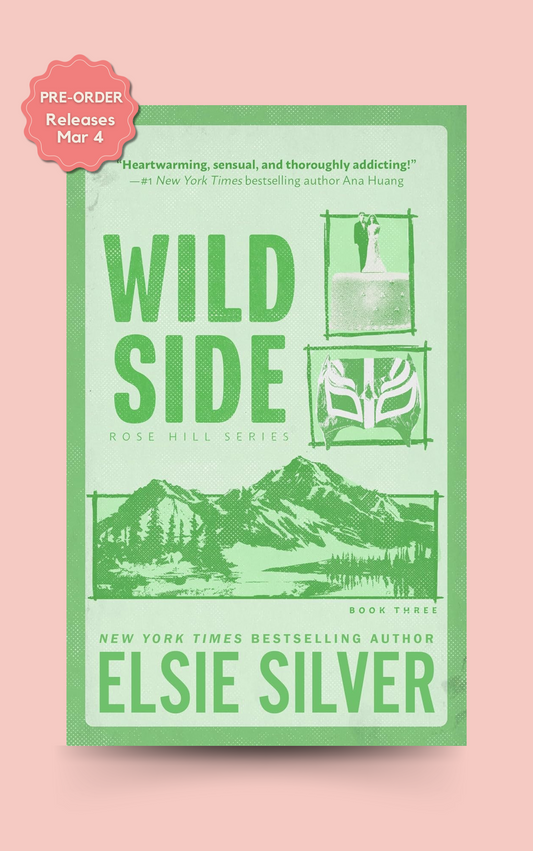 (PRE-ORDER) WILD SIDE by ELSIE SILVER