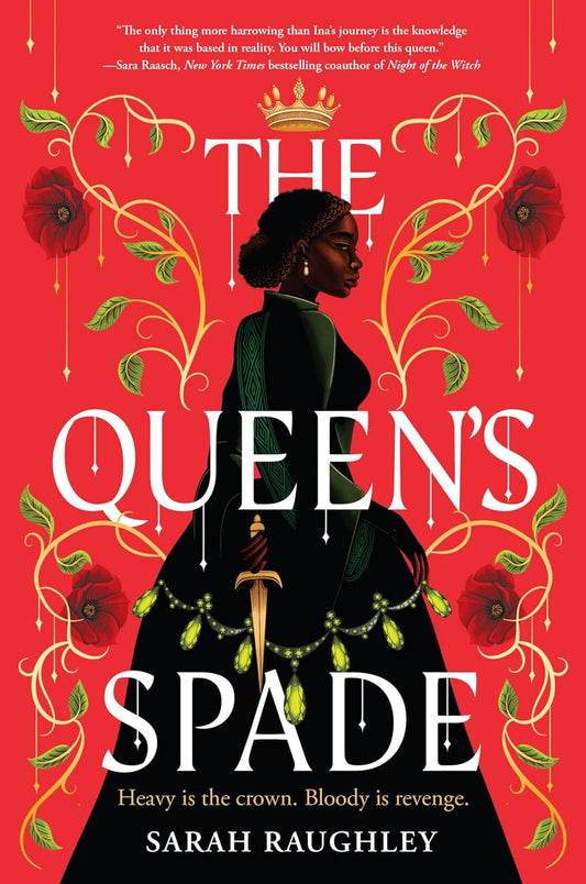 THE QUEEN’S SPADE by SARAH RAUGHLEY
