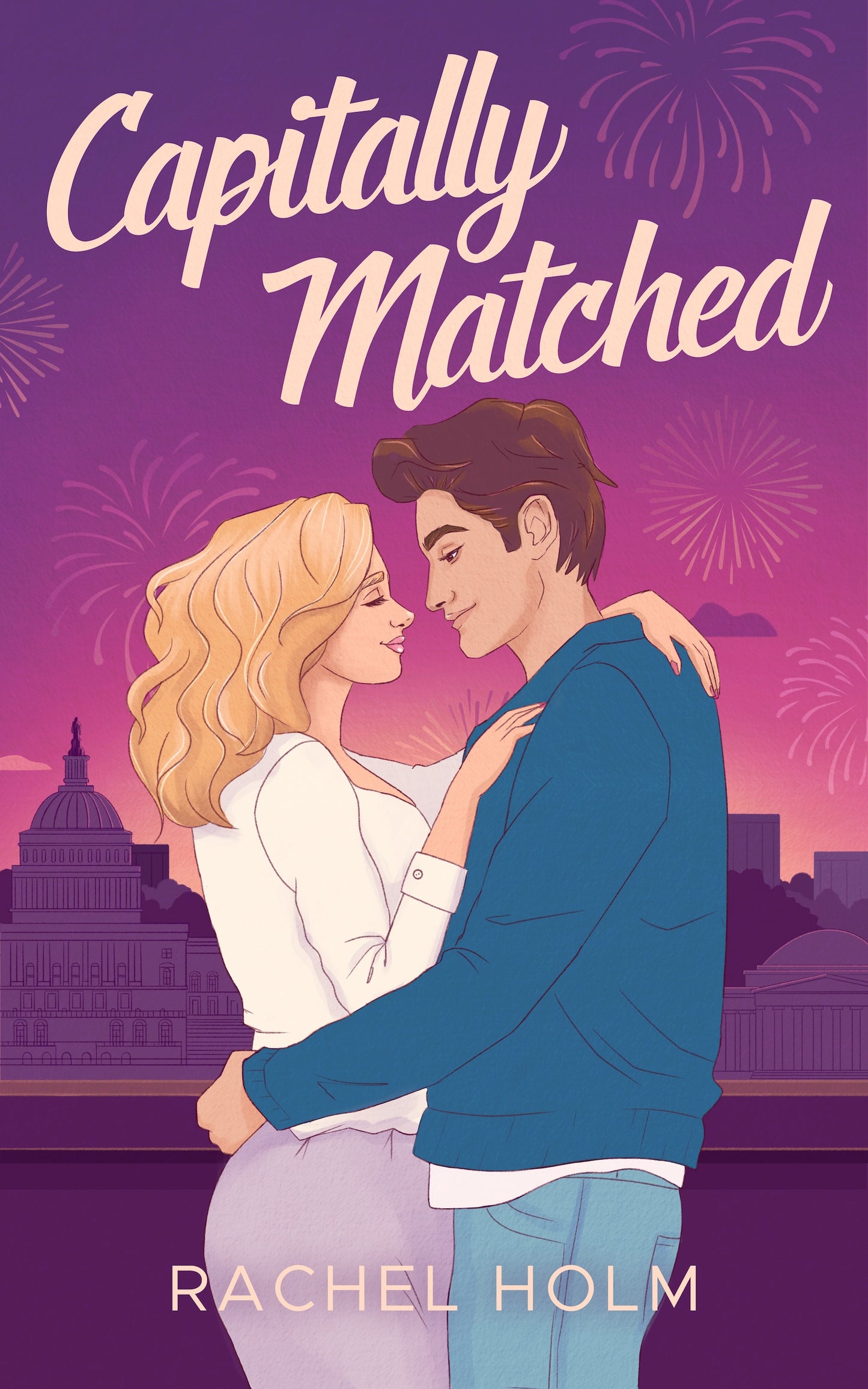 CAPITALLY MATCHED by RACHEL HOLM