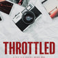 THROTTLED by LAUREN ASHER