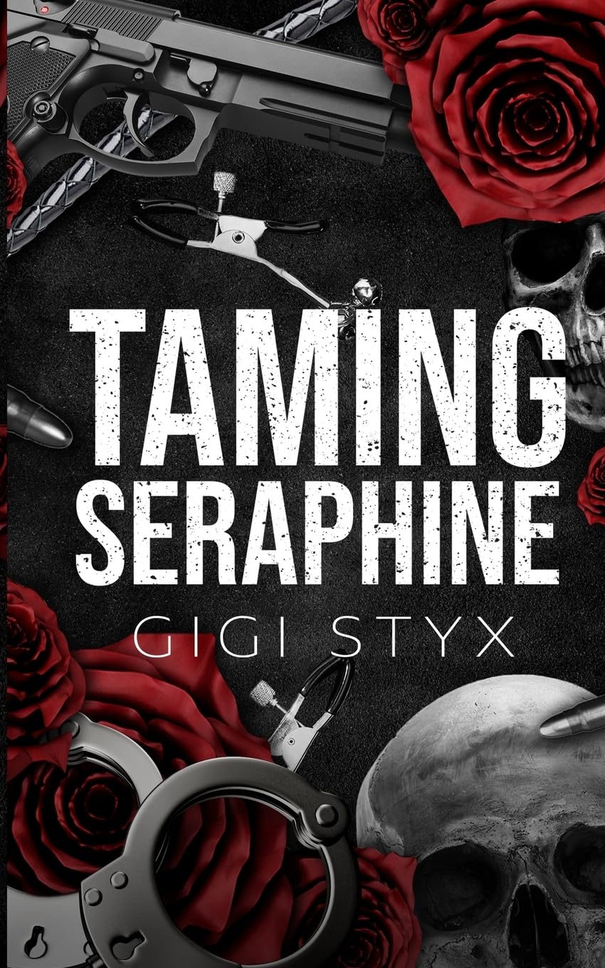 TAMING SERAPHINE by GIGI STYX