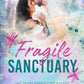 FRAGILE SANCTUARY: PEOPLE EDITION by CATHERINE COWLES