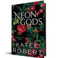 NEON GODS by KATEE ROBERT