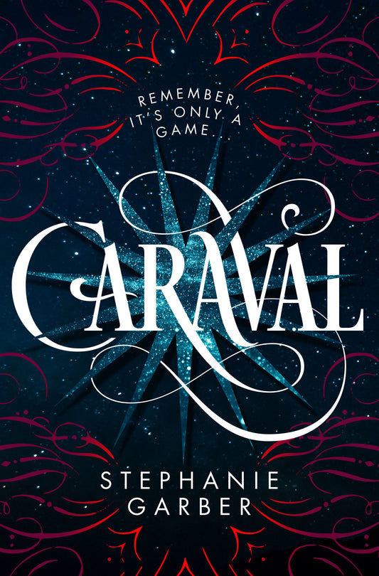 CARAVAL by STEPHANIE GARBER