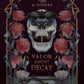 VALOR AMIDST DECAY by AJ SOMERS