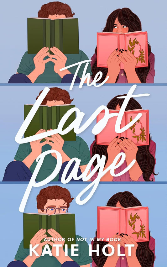 THE LAST PAGE by KATIE HOLT
