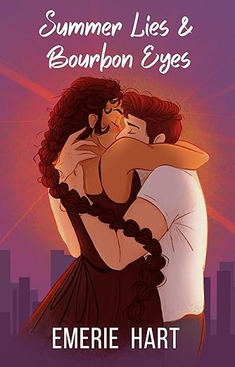 SUMMER LIES & BOURBON EYES by EMERIE HART