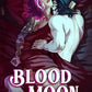 BLOOD MOON by JILLIAN GRAVES
