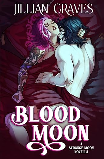 BLOOD MOON by JILLIAN GRAVES