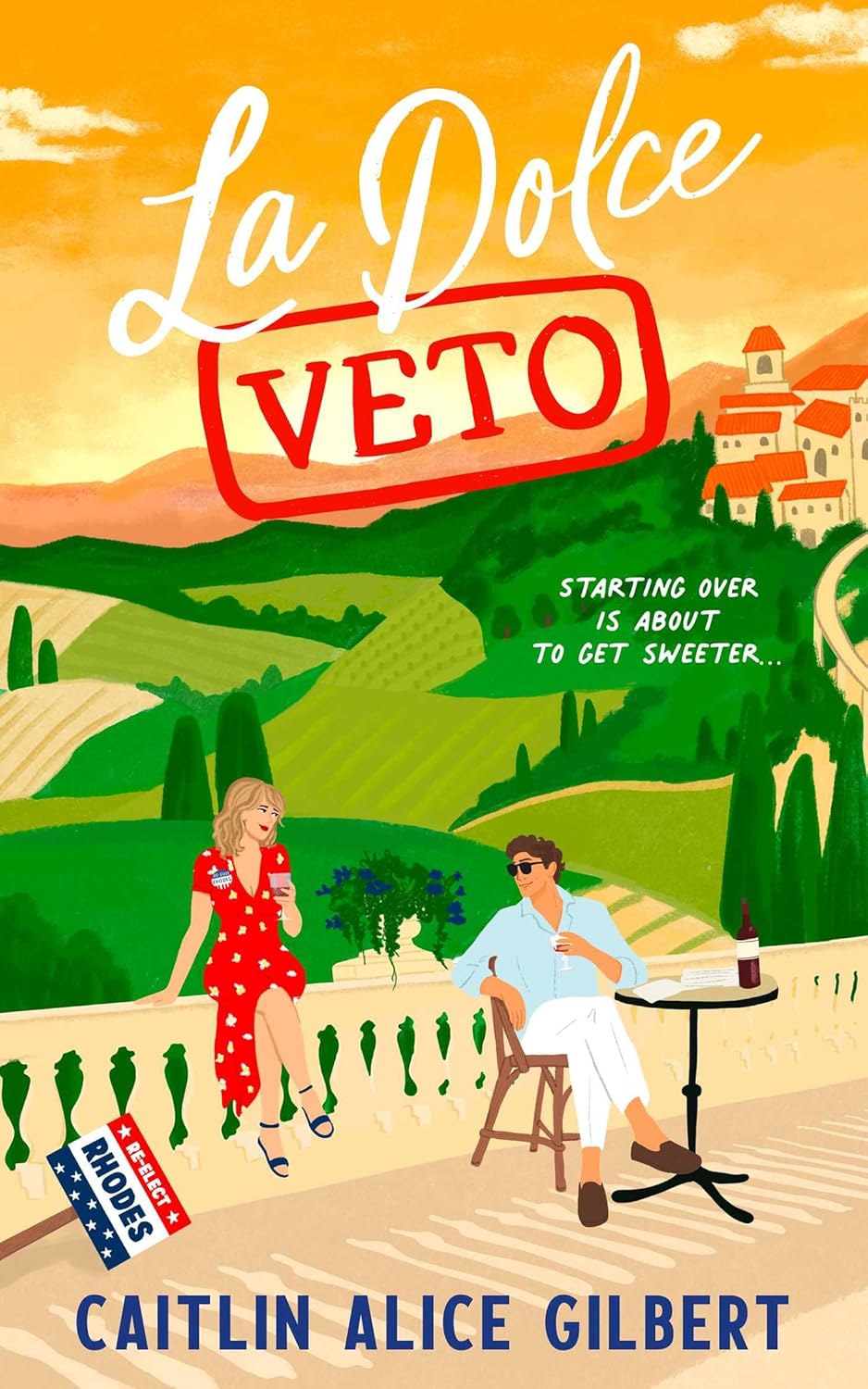 LA DOLCE VETO by CAITLIN ALICE GILBERT