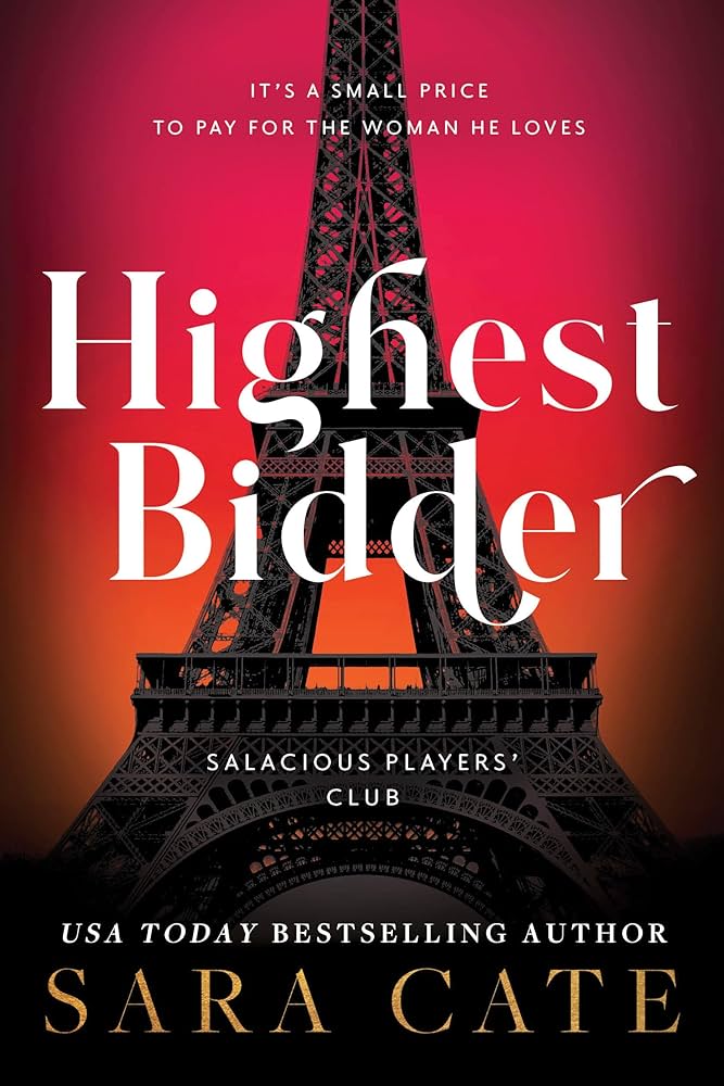 HIGHEST BIDDER by SARA CATE