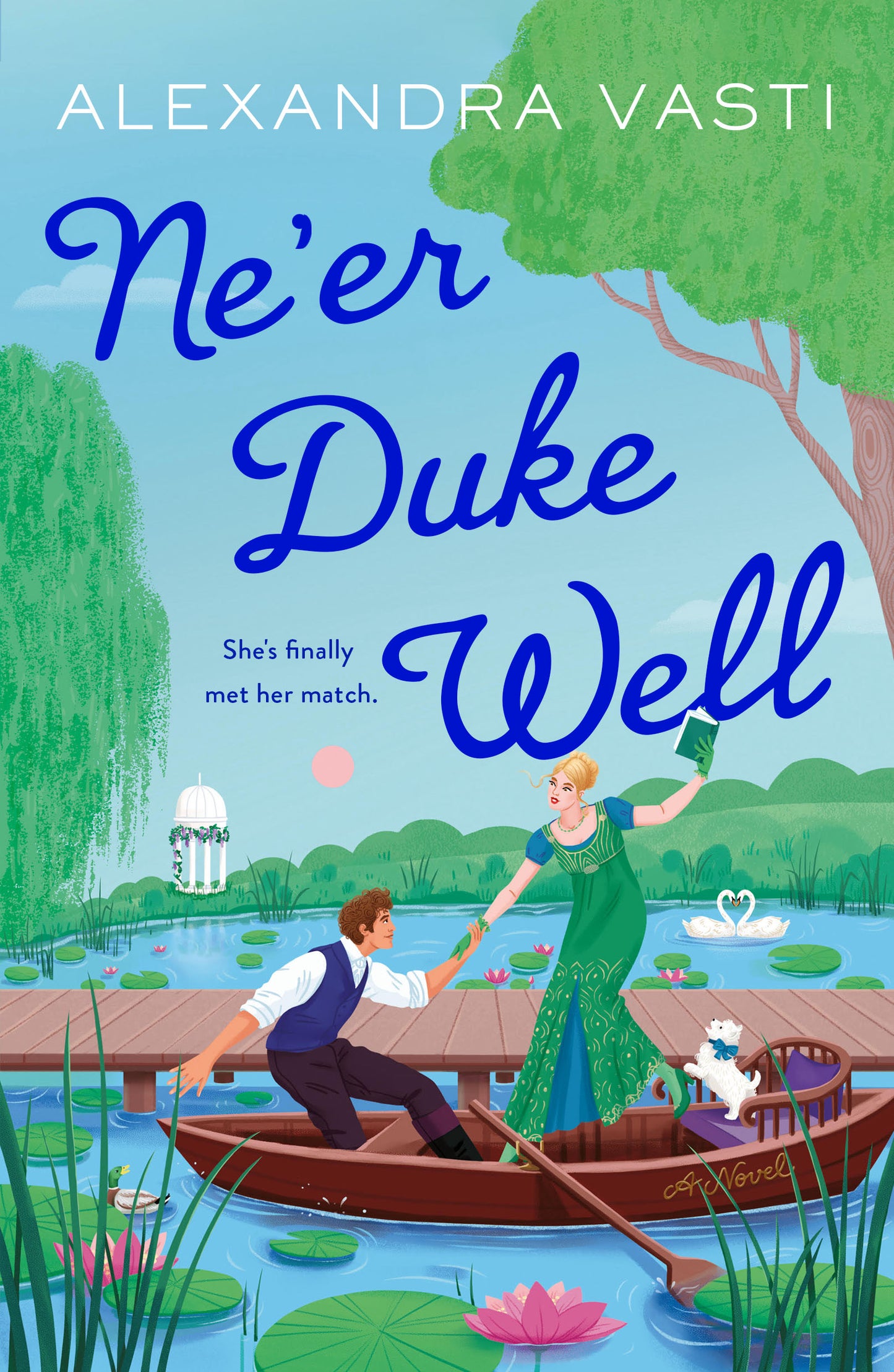 NE’ER DUKE WELL by ALEXANDRA VASTI