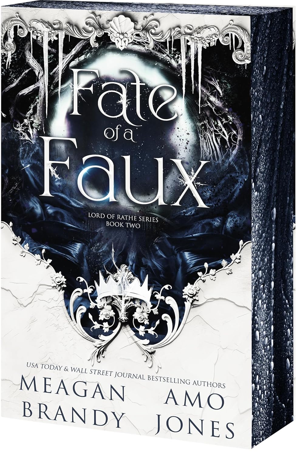 FATE OF A FAUX by MEGHAN BRANDY and AMO JONES