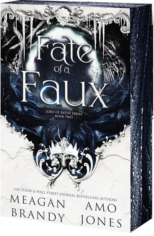FATE OF A FAUX by MEGHAN BRANDY and AMO JONES