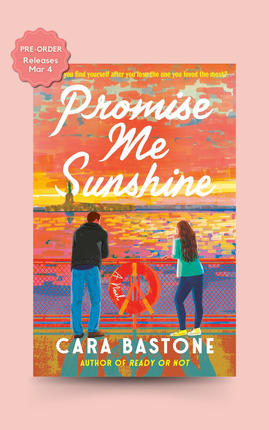 (PRE-ORDER) PROMISE ME SUNSHINE by CARA BASTONE