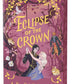 Eclipse of the Crown (Deluxe Edition): A Novel by A. K. Caggiano