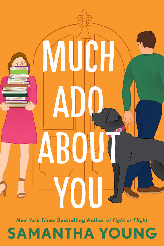 MUCH ADO ABOUT YOU by SAMANTHA YOUNG