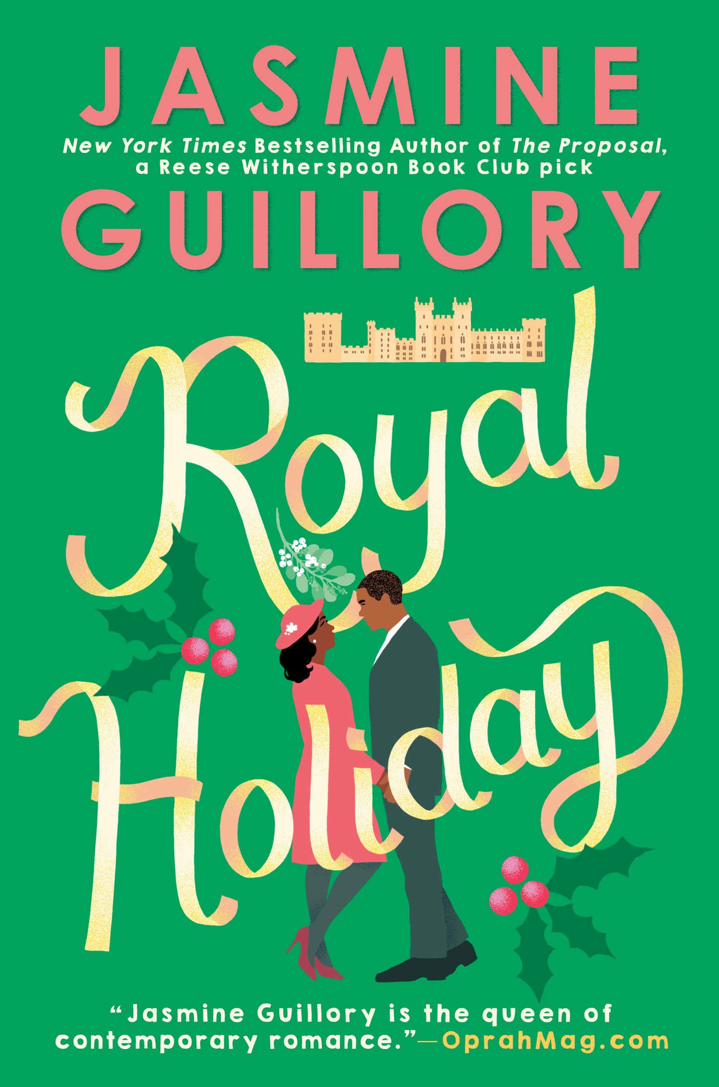 ROYAL HOLIDAY by JASMIN GUILLORY