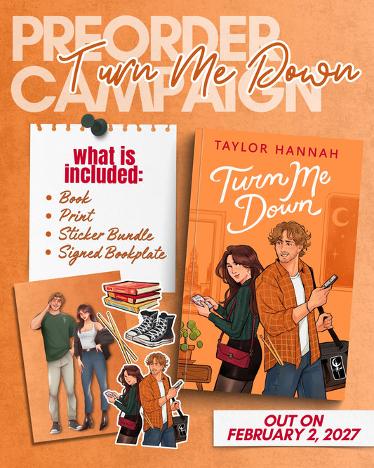 (PRE-ORDER) Turn Me Down by Taylor Hannah