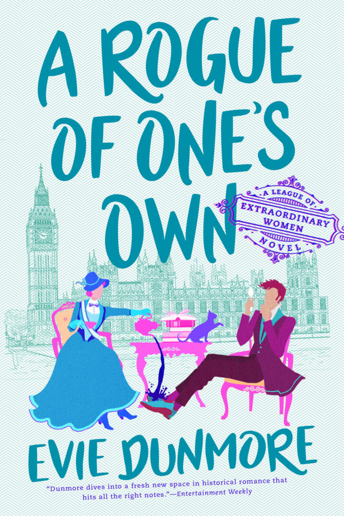 A ROGUE OF ONE'S OWN by EVIE DUNMORE