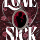 LOVESICK by CYNTHIA A. RODRIGUEZ