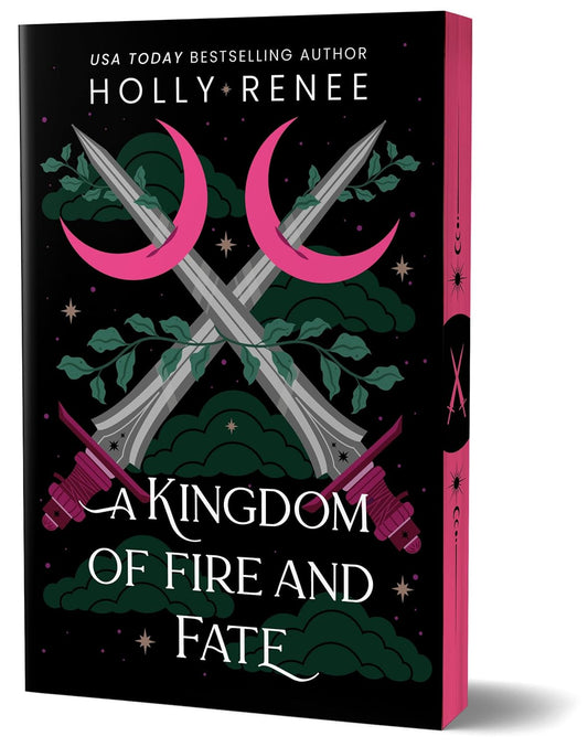 A KINGDOM OF FIRE AND FATE by HOLLY RENEE