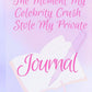 The Moment My Celebrity Crush Stole My Private Journal by J. May