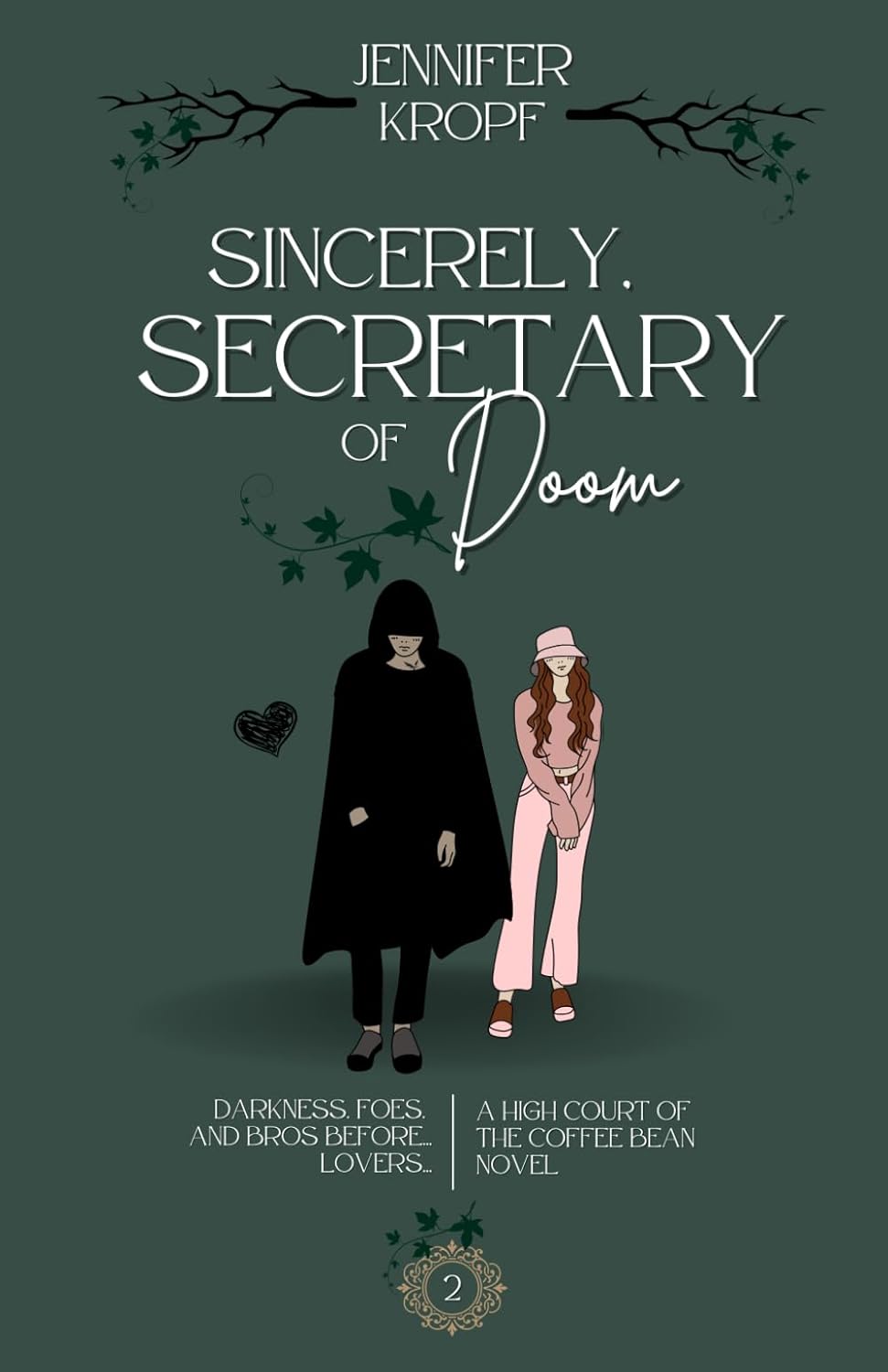 SINCERELY, SECRETARY OF DOOM by JENNIFER KROPF