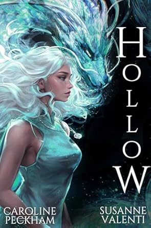 HOLLOW by CAROLINE PECKMAN & SUSANNE VALENTI