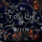 A TOUCH OF RUIN by SCARLETT ST. CLAIR