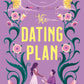 THE DATING PLAN by SARA DESAI