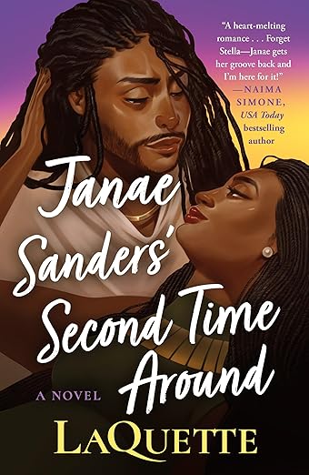 JANAE SANDERS’ SECOND TIME AROUND by LAQUETTE