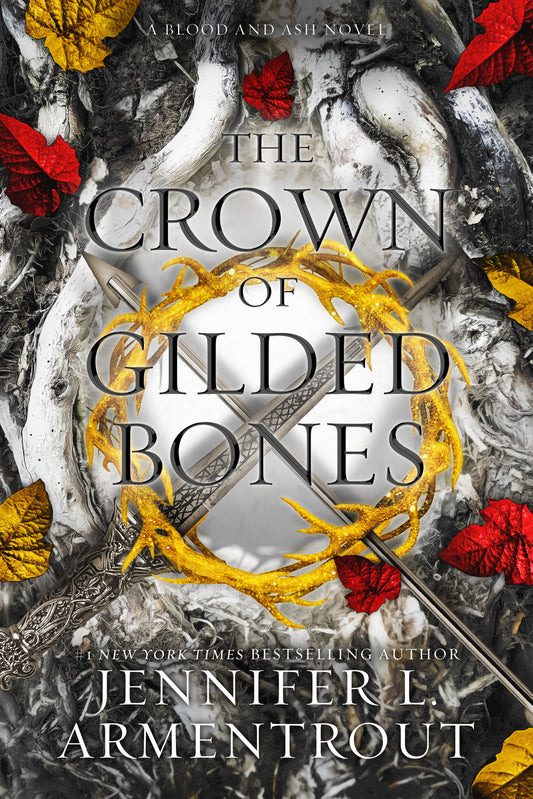 THE CROWN OF GILDED BONES by JENNIFER L. ARMENTROUT