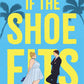 IF THE SHOE FITS-A MEANT TO BE by JULIE MURPHY