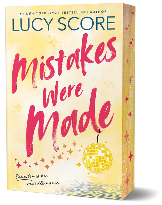 MISTAKES WERE MADE by LUCY SCORE