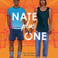 NATE PLUS ONE by KEVIN VAN WHYE