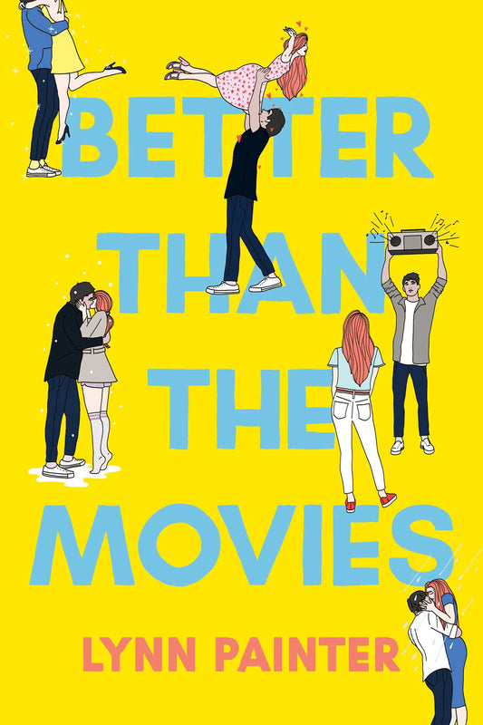 BETTER THAN THE MOVIES by LYNN PAINTER