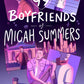 99 BOYFRIENDS OF MICAH SUMMERS by ADAM SASS