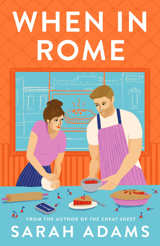 WHEN IN ROME by SARAH ADAMS