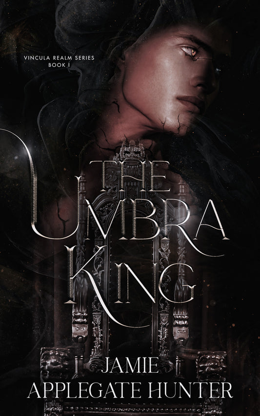 THE UMBRA KING by JAMIE APPLEGATE HUNTER