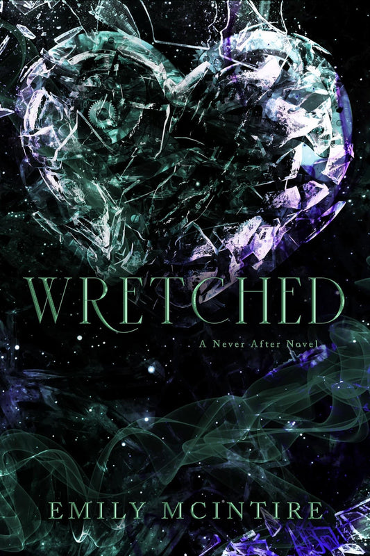 WRETCHED by EMILY MCINTIRE