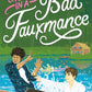 CAUGHT IN A BAD FAUXMANCE by ELLE GONZALEZ ROSE