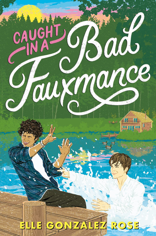 CAUGHT IN A BAD FAUXMANCE by ELLE GONZALEZ ROSE