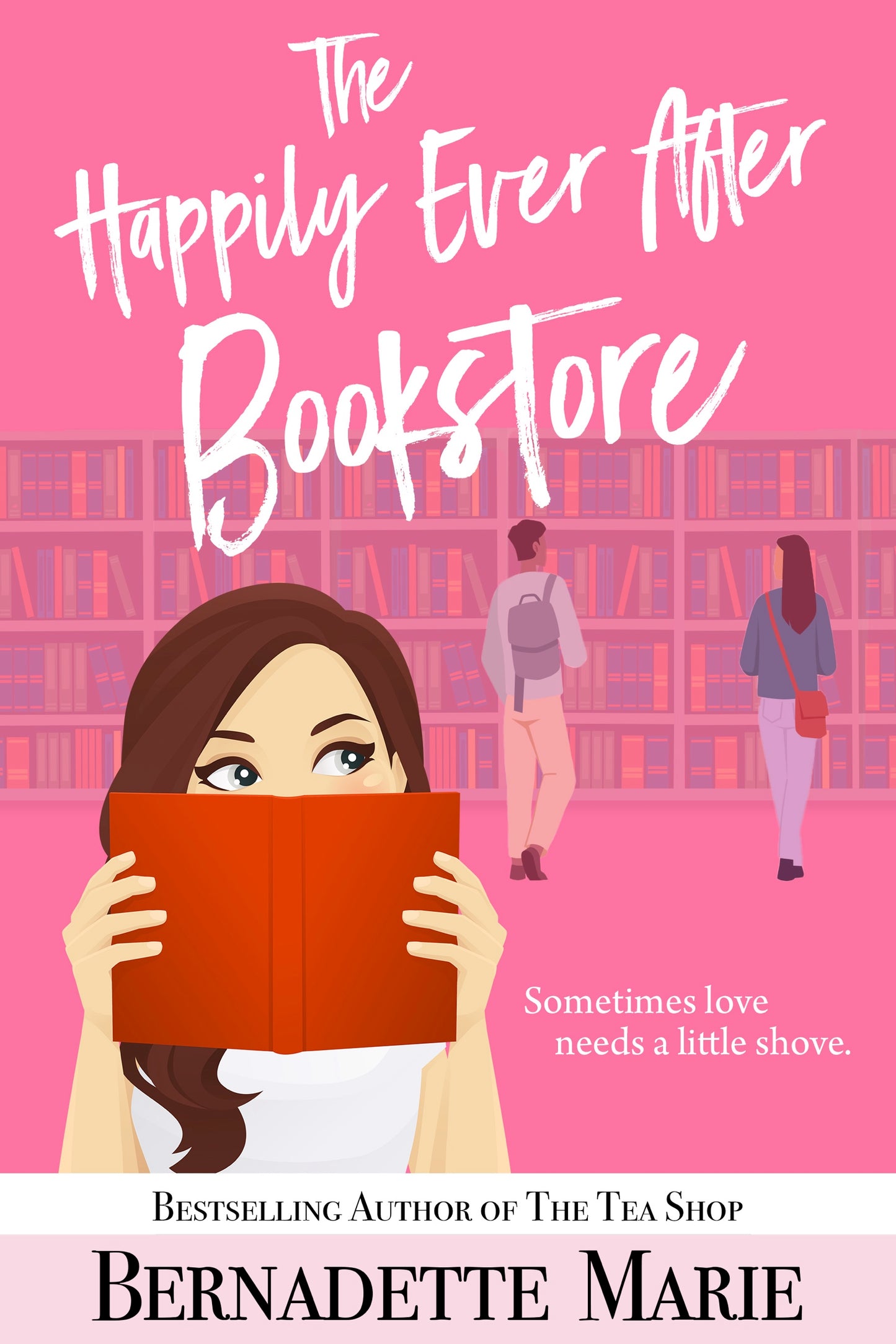 THE HAPPILY EVER AFTER BOOKSTORE by BERNADETTE MARIE